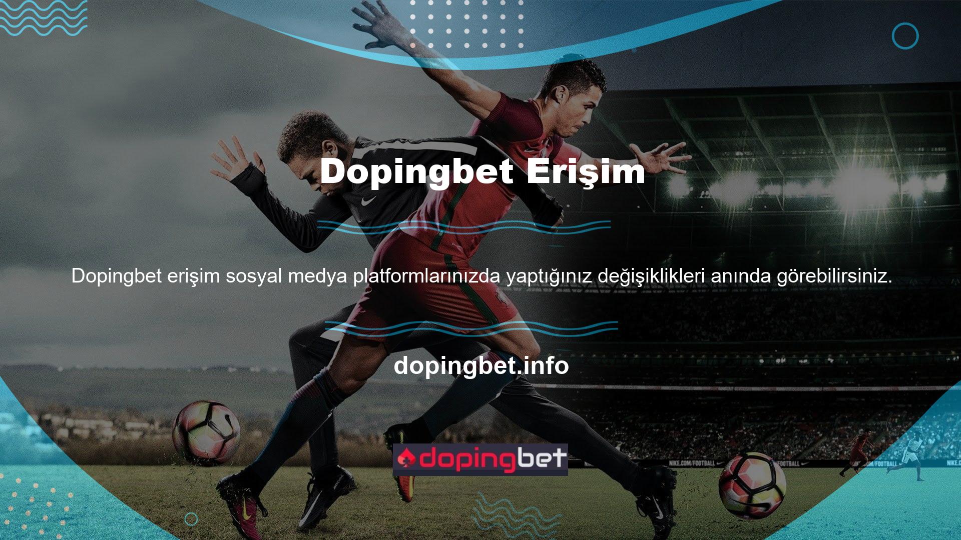 Ayrıca Dopingbet, eski siteye gelen kullanıcıları yönlendirme sayfası aracılığıyla yeni sorguya yönlendirir